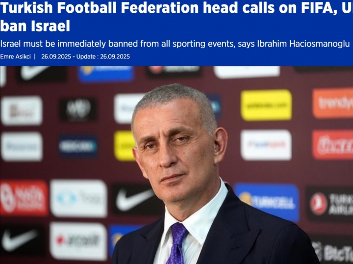 土耳其足協要求全面禁賽以色列，已致信FIFA、UEFA及全球各足協